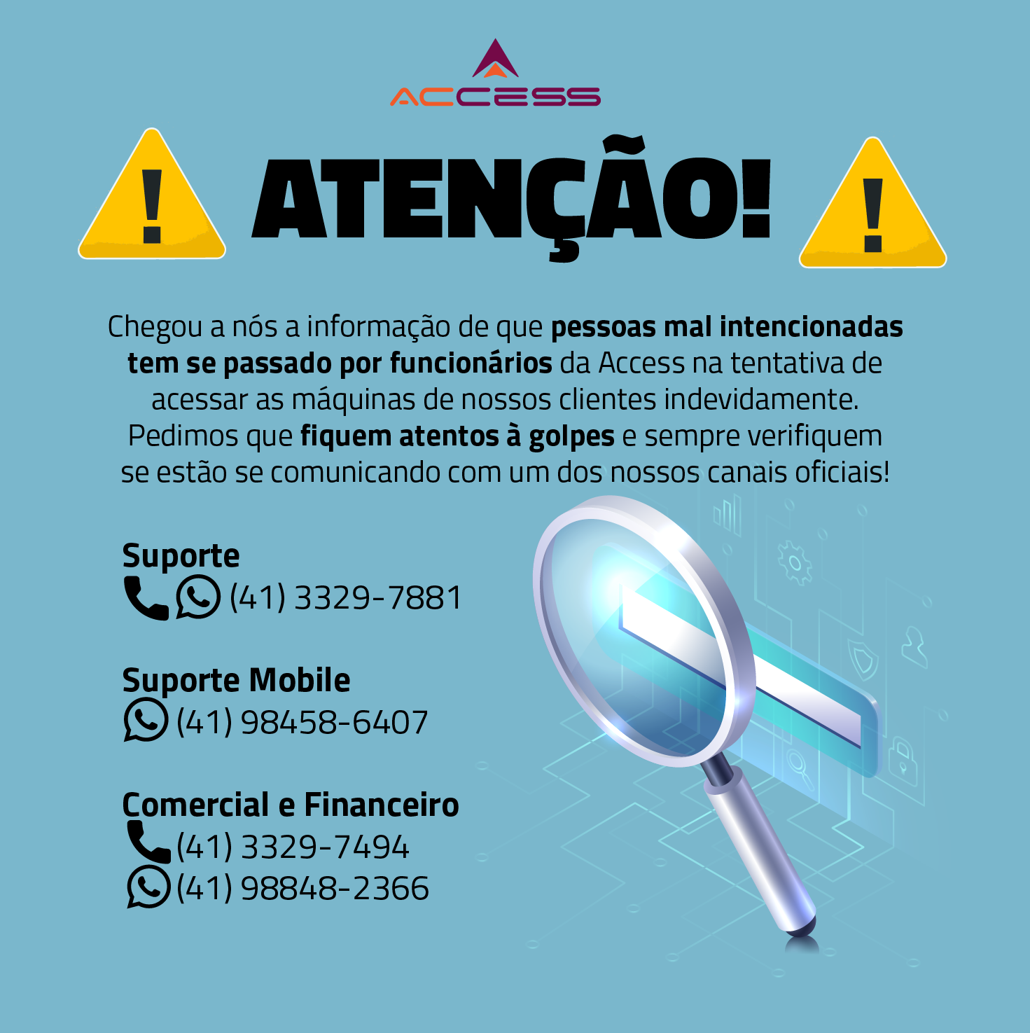 Informativo Access: Acessos Indevidos!